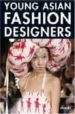 YOUNG ASIAN FASHION DESIGNERS di VV.AA. 