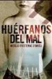 HUERFANOS DEL MAL di ESTIENNE D` ORVES, NICOLAS D` 