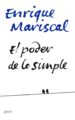 EL PODER DE LO SIMPLE de MARISCAL, ENRIQUE 