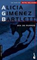 DIA DE PERROS (UN CASO DE PETRA DELICADO) de GIMENEZ BARLETT, ALICIA 