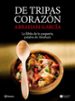 DE TRIPAS CORAZON: LA BIBLIA DE LA CASQUERIA, PALABRA DE ABRAHAM de GARCIA, ABRAHAM 