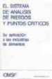EL SISTEMA DE ANALISIS DE RIESGOS Y PUNTOS CRITICOS di VV.AA. 