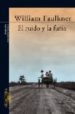 EL RUIDO Y LA FURIA de FAULKNER, WILLIAM 