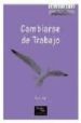 SOLUCIONES: CAMBIARSE DE TRABAJO de JAY, ROS 