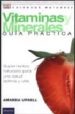 VITAMINAS Y MINERALES: GUIA PRACTICA de URSELL, AMANDA 