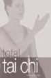 TOTAL TAI CHI di ROCHFORD, MATHEW 