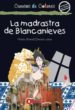 LA MADRASTRA DE BLANCANIEVES de MONREAL DIAZ, VIOLETA  LALANA, FERNANDO 