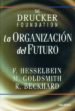 LA ORGANIZACION DEL FUTURO de HESSELBEIN, FRANCES  GOLDSMITH, MARSHALL  BECKHARD, R. 