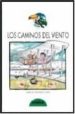 LOS CAMINOS DEL VIENTO de VILLANES, CARLOS 