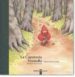 LA CAPUTXETA VERMELLA: CONTE DE J. I W. GRIMM de GRIMM, JACOB  GRIMM, WILHELM 