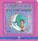 SI LA LUNA HABLARA de GARDELLA, MARIA ANGELS  POCH, JOAN ANTONI 