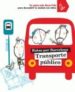 EL TRANSPORTE PUBLICO (RUTAS DE BARCELONA) de CABEZA, ANNA 
