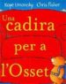 UNA CADIRA PER A L'OSSET de UMANSKY, KAYE  FISHER, CHRIS 
