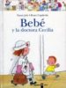 BEBE Y LA DOCTORA CECILIA de JOLY, FANNY 