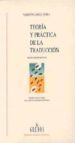 TEORIA Y PRACTICA DE LA TRADUCCION (2 VOL.) (3ª ED.) de GARCIA YEBRA, VALENTIN 