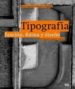 TIPOGRAFIA: FUNCION, FORMA Y DISEO (AMPLIADA Y MEJORADA) di HASSAM, ANDREW  BAINES, PHIL 
