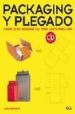 PACKAGING Y PLEGADO: EJEMPLOS DE INGENIERIA DEL PAPEL LISTOS PARA USAR di VV.AA. 