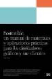 SOSTENIBLE: UN MANUAL DE MATERIALES Y APLICACIONES PRACTICAS PARA LOS DISEADORES GRAFICOS Y SUS CLIENTES di AARIS, SHERIN 