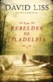 LOS REBELDES DE FILADELFIA de LISS, DAVID 