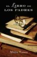 EL LIBRO DE LOS PADRES di VAMOS, MIKLOS 