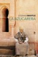 LA AZUCARERA (TRILOGIA EL CAIRO) de MAHFUZ, NAGUIB 