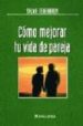 COMO MEJORAR TU VIDA DE PAREJA AFECTIVIDAD, PSICOLOGIA, COMUNICAC ION de TENENBAUM, SYLVIE 