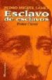 ESCLAVO DE ESCLAVOS PEDRO CLAVER de LAMET, PEDRO MIGUEL 