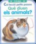 QUE DIUEN ELS ANIMALS? di VV.AA. 