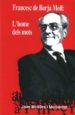 FRANCESC DE BORJA MOLL: L HOME DELS MOTS di MIRALLES, JUAN 