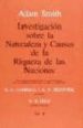 INVESTIGACION SOBRE  NATURALEZA Y CAUSAS DE LA RIQUEZA DE LAS NAC IONES (T.2) di SMITH, ADAM 