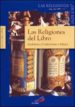 LAS RELIGIONES DEL LIBRO (JUDAISMO, CRISTIANISMO E ISLAM) de VAZQUEZ BORAU, JOSE LUIS 