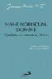 MANE NOBISCUM, DOMINE = QUEDATE CON NOSOTROS, SEOR: CARTA APOSTO LICA DE S. S. JUAN PABLO II de JUAN PABLO II 