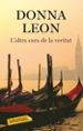 L ALTRA CARA DE LA VERITAT de LEON, DONNA 