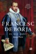 FRANCESC DE BORJA  (PREMI JOANOT MARTORELL 2009) di RIVERA, JOSE 