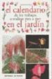 EL CALENDARIO DE LOS TRABAJOS A REALIZAR MES A MES EN EL JARDIN de FURLANI PEDOJA, ANNA 