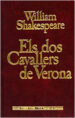 ELS DOS CAVALLERS DE VERONA de SHAKESPEARE, WILLIAM 