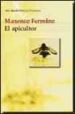 EL APICULTOR de FERMINE, MAXENCE 