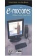 E-MOCIONES : COMUNICAR Y EDUCAR A TRAVES DE LA RED de BACH, EVA  FORES, ANNA 
