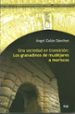 UNA SOCIEDAD EN TRANSICION: LOS GRANADINOS DE MUDEJARES A MORISCO S de GALAN SANCHEZ, ANGEL 