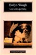 LOS SERES QUERIDOS (2ª ED) de WAUGH, EVELYN 