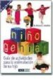 NIO GENIAL: GUIA DE ACTIVIDADES PARA LA ESTIMULACION DE SU HIJO (OFERTAS EPOCA) de WOOLFSON, RICHARD C. 