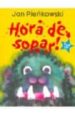 HORA DE SOPAR! di PIENKOWSKI, JAN 