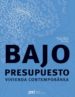 BAJO PRESUPUESTO VIVIENDA CONTEMPORANEA di VV.AA. 