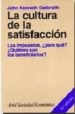 LA CULTURA DE LA SATISFACCION de GALBRAITH, JOHN KENNETH 