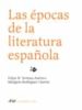LAS EPOCAS DE LA LITERATURA ESPAOLA de PEDRAZA JIMENEZ, FELIPE B.  RODRIGUEZ CACERES, MILAGROS 
