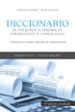 DICCIONARIO DE TERMINOS ECONOMICOS FINANCIEROS Y COMERCIALES INGLES/ESPAOL/ESPAOL/INGLES de ALCARAZ, ENRIQUE 