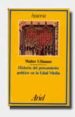 HISTORIA DEL PENSAMIENTO POLITICO EN LA EDAD MEDIA (4 ED.) di ULLMANN, WALTER 