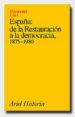 ESPAÑA, DE LA RESTAURACION A LA DEMOCRACIA (1875-1980) (6ª ED.) de CARR, RAYMOND 