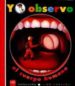 YO OBSERVO EL CUERPO HUMANO de DELAFOSSE, CLAUDE  JEUNESE, GALLIMARD 