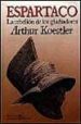 ESPARTACO (2 ED.) de KOESTLER, ARTHUR 